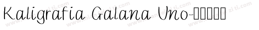 Kaligrafia Galana Uno字体转换